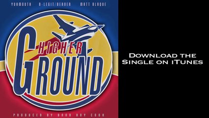 Yukmouth feat B-Legit, Berner & Matt Blaque "Higher Ground"