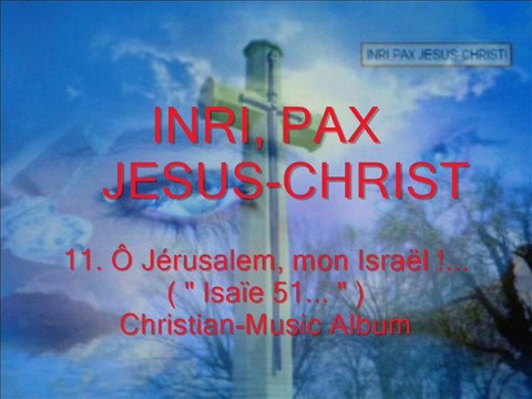 INRI,PAX JESUS-CHRIST Album Best of SalvatoreCali-Christian Music 2014 (Part2)