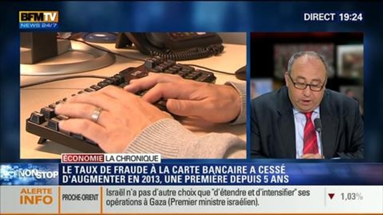 L'Éco du soir :  Le taux de fraude à la carte bancaire a cessé d'augmenter en 2013 - 15/07
