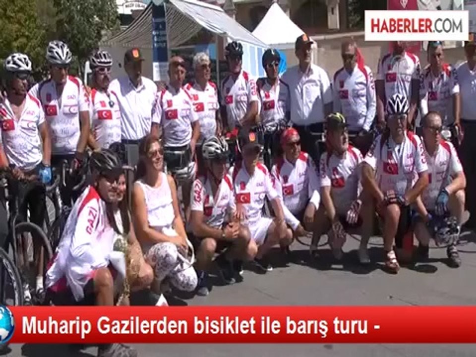 Muharip Gazilerden bisiklet ile barış turu -
