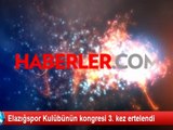 Elazığspor Kulübünün kongresi 3. kez ertelendi