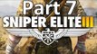 Sniper Elite 3 Bölüm 7 Görev 3 (Halfaya Pass 3-3)