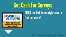 Get Cash For Surveys Review_How To Earn Money Through The Internet Without Any Investment
