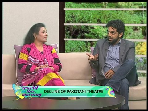 World This Morning-New wave of Pakistani Theatre