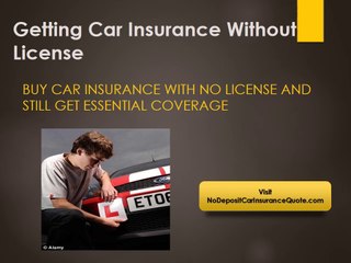 Getting Cheap Car Insurance Without Driver License
