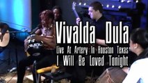 Vivalda Dula - I Will Be Loved Tonight - (Live - Official Video)