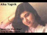 Aankh Hai Bhari Bhari - Alka Yagnik