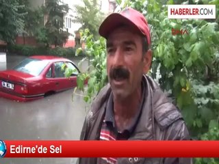 Edirne'deki Şiddetli Yağış