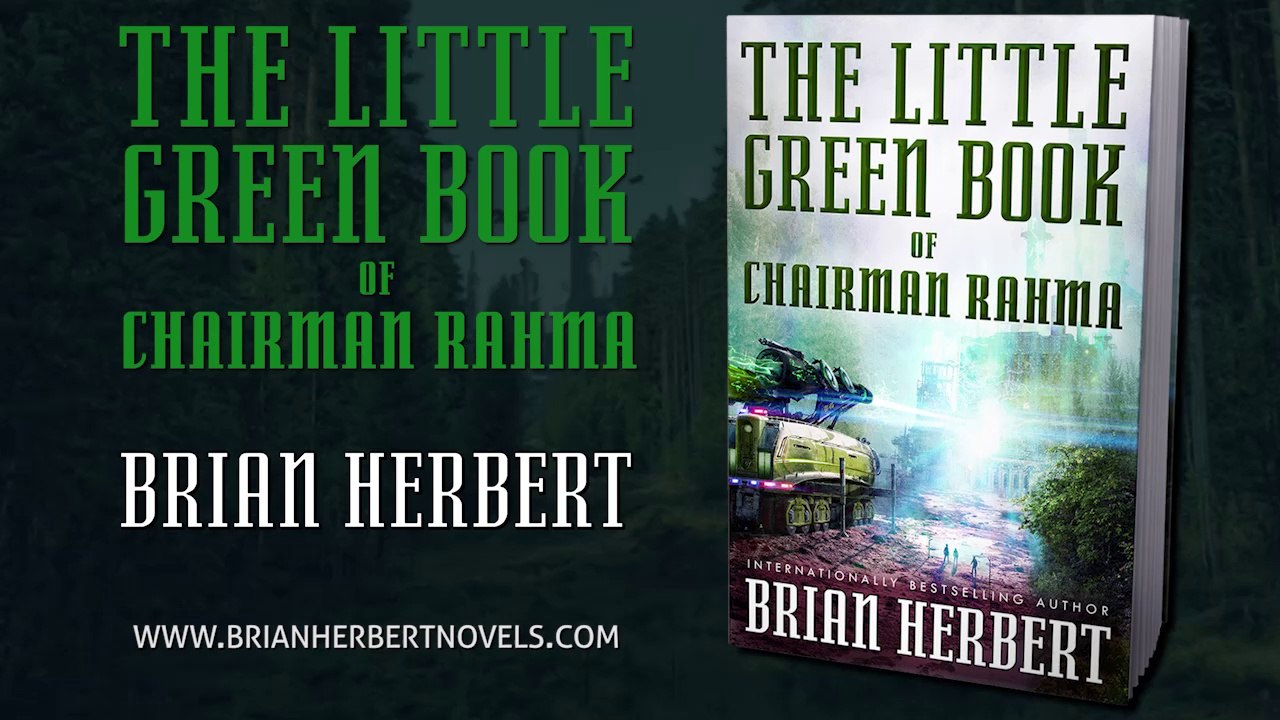 The Little Green Book of Chairman Rahma by Brian Herbert