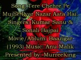 Tere Chehre Pe Mujhe - Kumar Sanu, Sonali - Baazigar (1993)