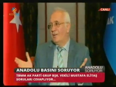 TBMM Ak Parti Grup Başk. Vek. Mustafa Elitaş - Türkiye'nin Dış Politikası