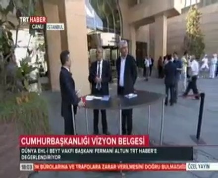 Ehl-İ Beyt Vakfı Bşk Fermani Altun ve Akparti Mv Galip Ensarioğlu C.Bşk'lığı Vizyon Belgesi Açıklama