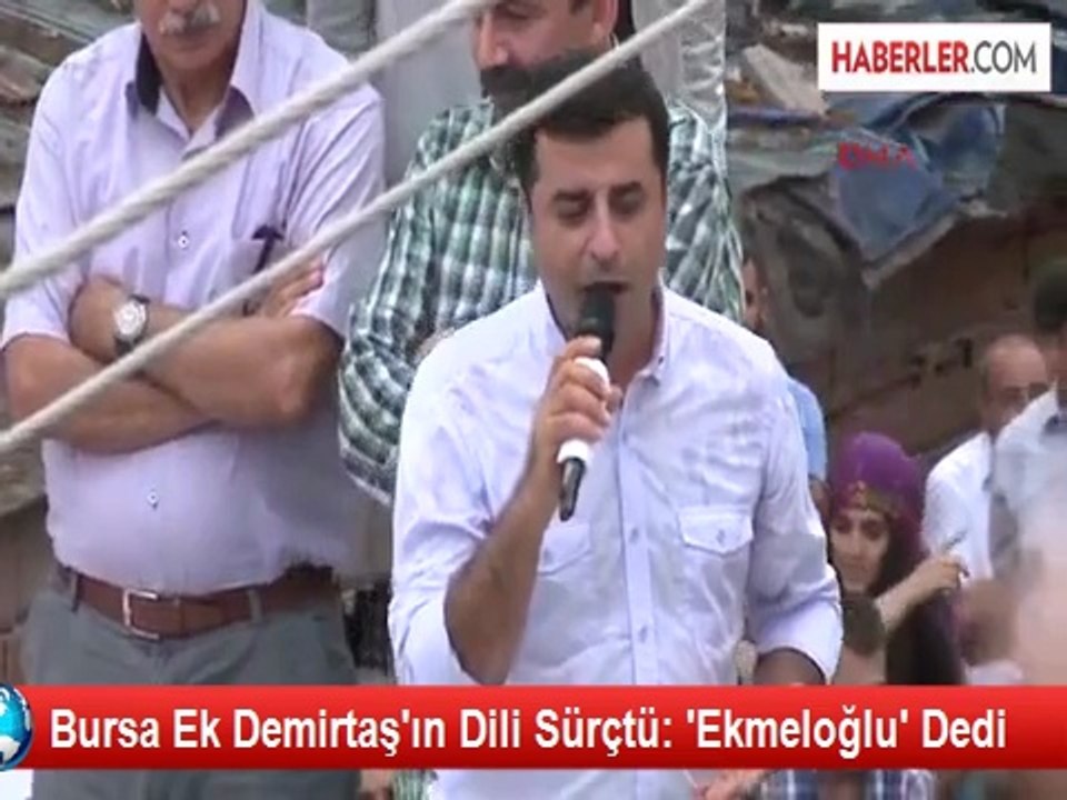 Demirtaş'ın Dili Sürçtü, 'Ekmeloğlu' Dedi