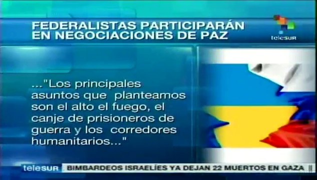 Federalistas negociarán paz en Ucrania