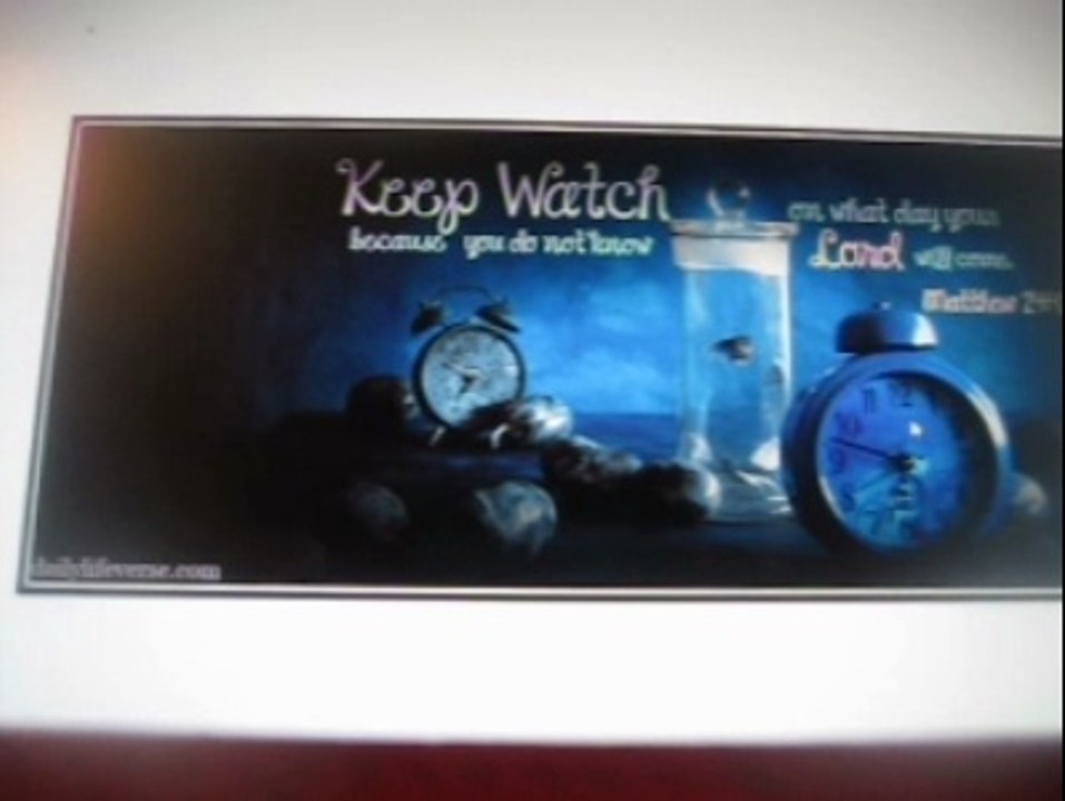 Keep Watch are You Ready!