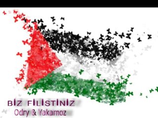 Biz Filistiniz-Odry&Yakamoz