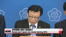 Korean gov't to open rice market starting 2015