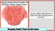 Reports Reviews Mud Pie Baby-Girls Newborn Chiffon Diaper Cover
