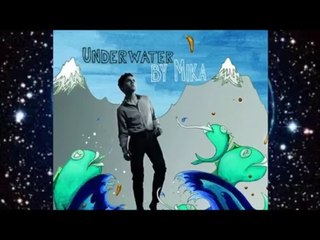 Under water - Mika (Lyrics / Paroles)