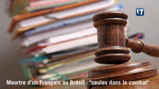 Français sauvagement tué au Brésil : ses filles seules dans le combat