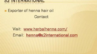 S2international : Henna Hair Oil Suppliers