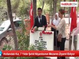 Hollandalı Kız, 7 Yıldır Şehit Nişanlısının Mezarını Ziyarete Geliyor