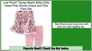 Best Young Hearts Baby-Girls Infant Pink Woven Dress and Pink Pant Set