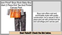 Best Value Boys Rock Baby-Boys Infant 2 Piece Knit Tee And Printed Canvas Pant