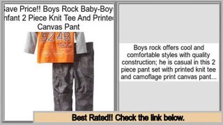 Best Value Boys Rock Baby-Boys Infant 2 Piece Knit Tee And Printed Canvas Pant