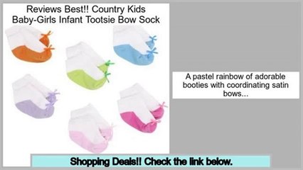 Deals Today Country Kids Baby-Girls Infant Tootsie Bow Sock