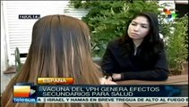Mujeres españolas vacunadas contra el VPH denuncian secuelas graves