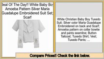 Package Deals White Baby Boy Amoeba Pattern Silver Maria Guadalupe Embroidered Suit Set; Scarf