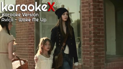 Avicii - Wake Me Up Karaoke Version (KaraokeX)