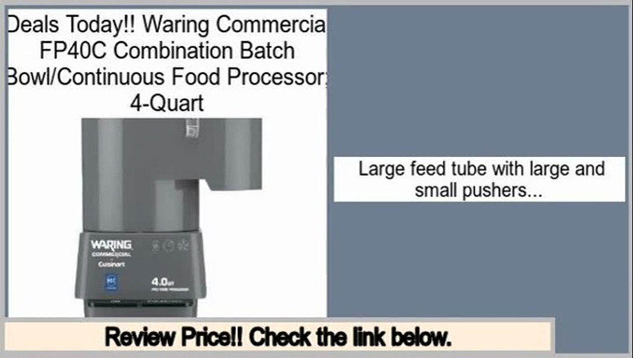 Best Waring Commercial FP40C Combination Batch Bowl/Continuous Food Processor; 4-Quart
