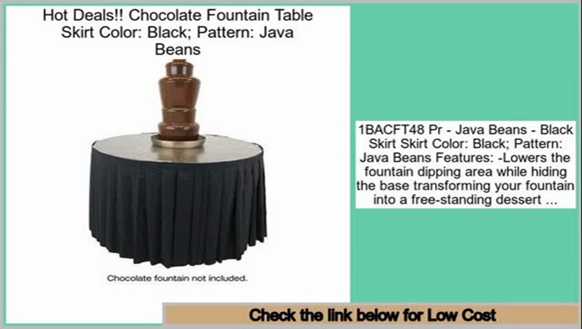 Last Minute Chocolate Fountain Table Skirt Color: Black; Pattern: Java Beans