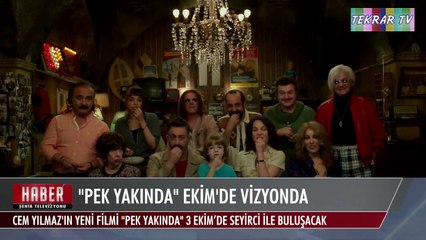 PEK YAKINDA EKİMDE VİZYONDA