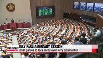 July parliamentary session opens; rival parties to lock horns over ferry disaster bill