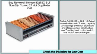 Online Sales Nemco 8027SX-SLT Non-Slip Coated 27 Hot Dog Roller Grill