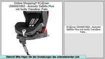 Preise vergleichen Römer 2000001852 - Autositz Safefix Plus mit Isofix Trendline; Felix