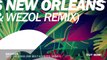 Naxxos - New Orleans (Mr. Belt & Wezol Remix)