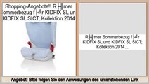 Hot Deals Römer Sommerbezug für KIDFIX SL und KIDFIX SL SICT; Kollektion 2014