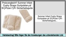 Hot Deals Summer Infant Cushy Straps Gurtpolster / Stützen für Sicherheitsgurte