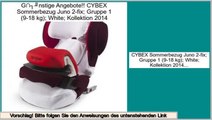 Consumer Reviews CYBEX Sommerbezug Juno 2-fix; Gruppe 1 (9-18 kg); White; Kollektion 2014