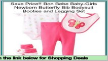 Cheapest Bon Bebe Baby-Girls Newborn Butterfly Bib Bodysuit Booties and Legging Set