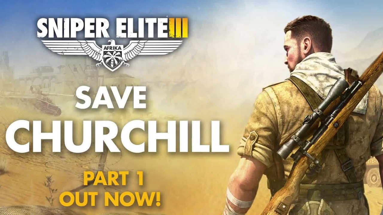 Sniper Elite 3 - Save Churchill DLC Announcement Trailer | EN