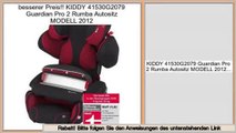 Schn�ppchen KIDDY 41530G2079 Guardian Pro 2 Rumba Autositz MODELL 2012