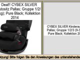 Deal Of The Day CYBEX SILVER Kinderautositz Pallas; Gruppe 1/2/3 (9-36 kg); Pure Black; Kollektion 2014