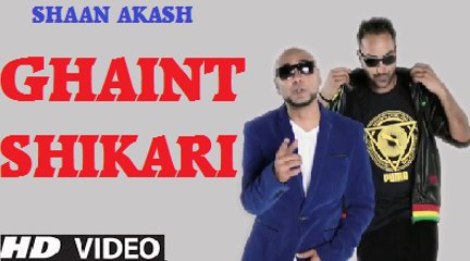 Ghaint Shikari _ Shaan Akash Feat B Praak _ Latest Punjabi Songs 2014 [720p]