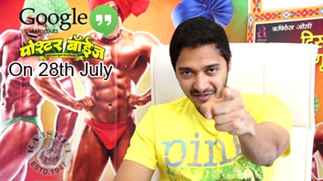 Shreyas Talpade Invites You To Join Google Hangouts - Poshter Boyz - Marathi Movie
