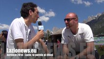 LAZIO, AURONZO 2014 - Lazionews.eu dà la parola ai tifosi